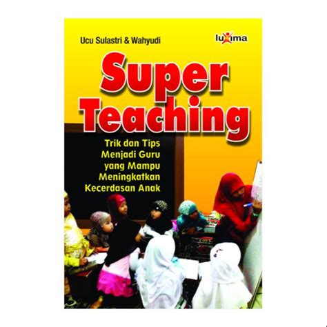 Jual Buku Pengayaan Guru Super Teaching Shopee Indonesia