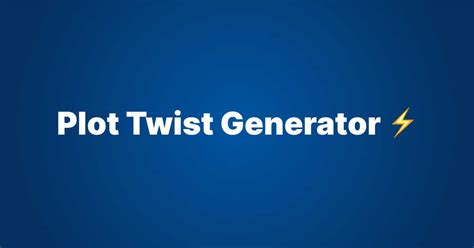 Free Ai Plot Twist Generator Wyzowl