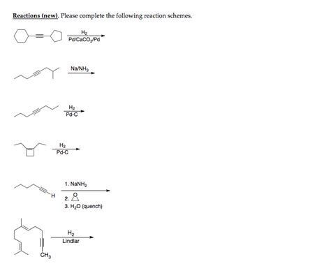 Solved Please Complete The Following Reaction Schemes Chegg