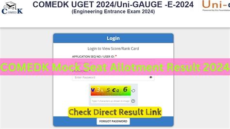 COMEDK UGET Mock Seat Allotment Result 2024 Out, Direct Link @comedk.org 