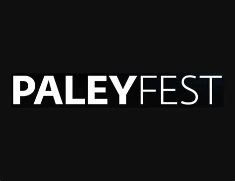 Moderators Announced for PaleyFest LA – Bionic Buzz