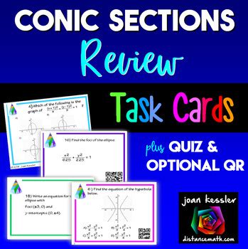 Conic Sections Review Task Cards QR Plus HW Quiz By Joan Kessler