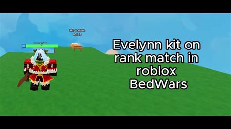 Evelynn Kit On Rank Match In Roblox Bedwars Youtube