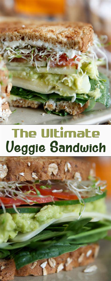 The Ultimate Veggie Sandwich