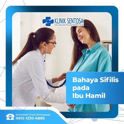 Bahaya Kah Sifilis Pada Ibu Hamil Dan Janin Klinik Utama Sentosa