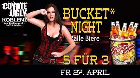 Party Bucket Night 5 für 3 im Coyote Ugly Koblenz Coyote Ugly im