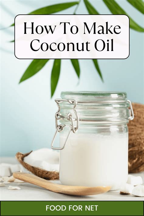 how to make coconut oil