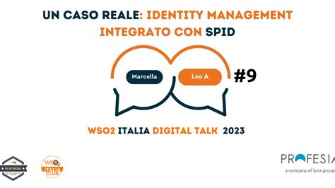 WSO2 ITALIA SMART TALK 9 IDENTITY MANAGEMENT INTEGRATION CON SPID