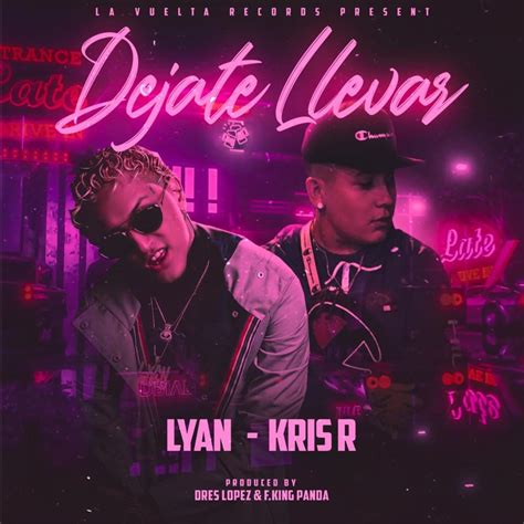 Lyan Déjate Llevar Lyrics Genius Lyrics