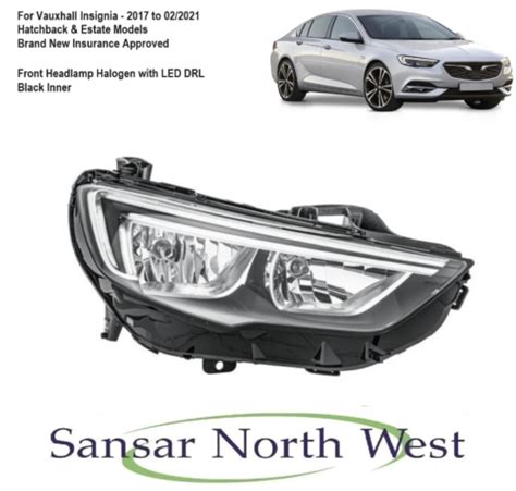 For Vauxhall Insignia Drivers Side Front Headlamp Headlight RIGHT 2017