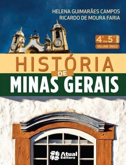 História de Minas Gerais 4º ou 5º Ano d3 Educacional Livros em