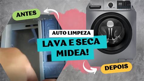 Auto Limpeza Da Lava E Seca Midea Filtro E Tambor Youtube