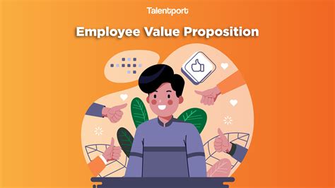 Understanding Employee Value Proposition And Crafting Your Strategy