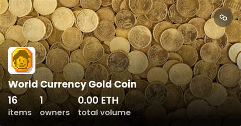 World Currency Gold Coin Collection Opensea