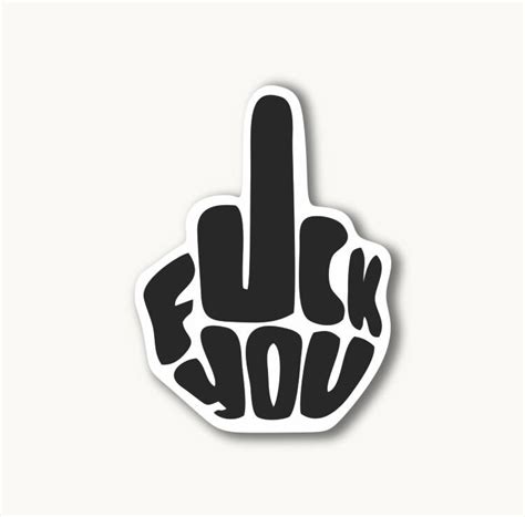 Fuck You Decal 001 Etsy