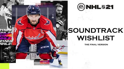 NHL 21 SOUNDTRACK WISHLIST YouTube