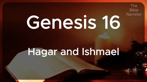 Genesis Chapter 16 Hagar And Ishmael Nkjv Youtube