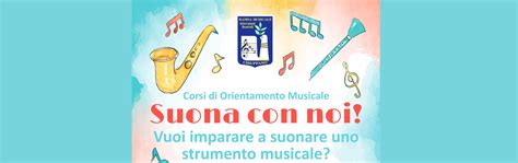 Suona Con Noi Vuoi Imparare A Suonare Uno Strumento Musicale