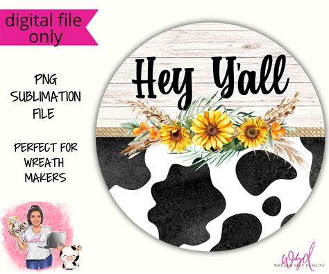 Hey Y All Cow Print And Sunflowers Welcome Farmhouse Wreath Sign