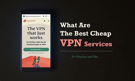 The Best Cheap Vpn Services 2023 For Windows And Mac