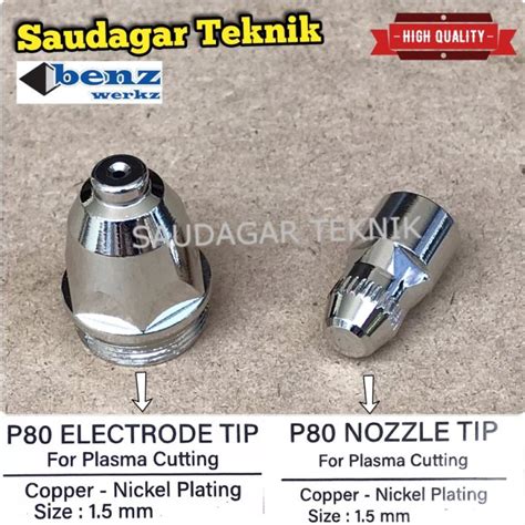 Nozzle Tip Electrode Tip P Plasma Cutting Mata Plasma P Lazada