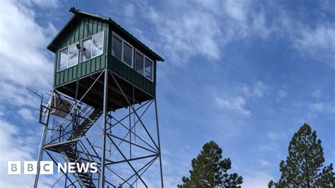 Fire Lookouts The US Forest Service Lookouts Watching For Fires