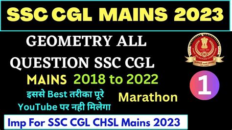 ALL GEOMETRY Question Asked In SSC CGL Mains 2018 To 2022 By Mahesh Sir