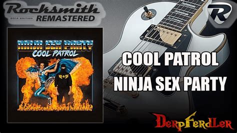 Ninja Sex Party Cool Patrol Rocksmith 2014 CDLC YouTube