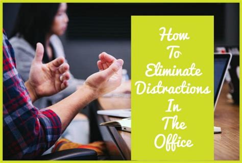 How To Eliminate Distractions In The Office New To Hr