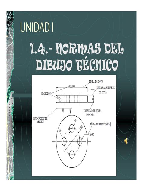 1.4.-Normas Del Dibujo Técnico