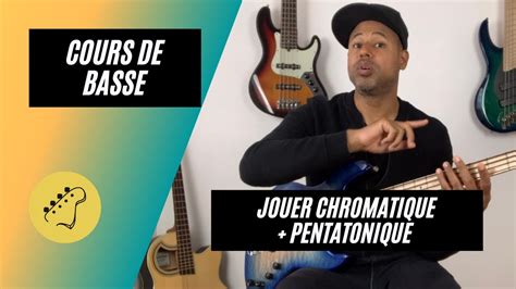 Cours de Basse débutants Comment jouer des chromatismes Riff 35