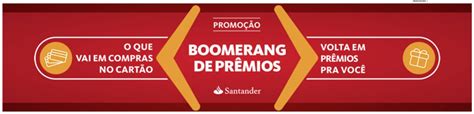 Nova Promo O Dos Cart Es Santander Vai Permitir Turbinar Seu Ac Mulo