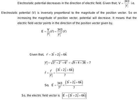 In an electric field, potential at a point with position vector r is ...