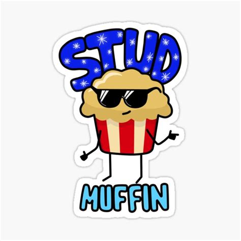 Stud Muffin Sticker For Sale By Samvere Redbubble