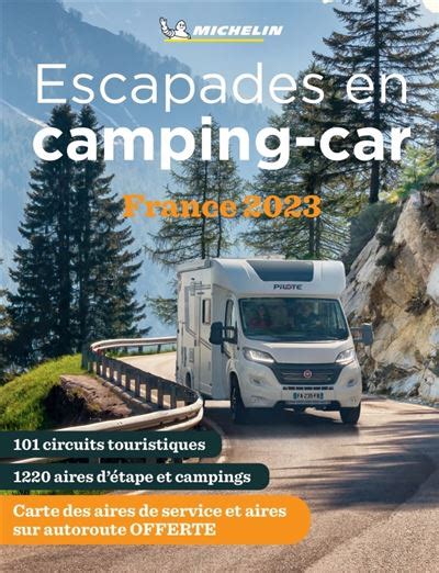 Escapades En Camping Car France Michelin Broch Collectif