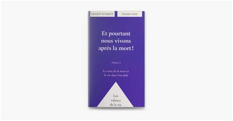 Et Pourtant Nous Vivons Apr S La Mort Le V Cu De La Mort Et La