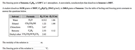 Solved The Freezing Point Of Benzene C6H6 Is 5 50C At 1 Chegg