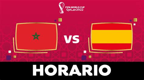 Marruecos España Horario Y Dónde Ver En Directo El Partido De