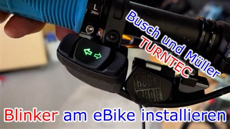 Blinker ans eBike installieren Busch und Müller TURNTEC YouTube