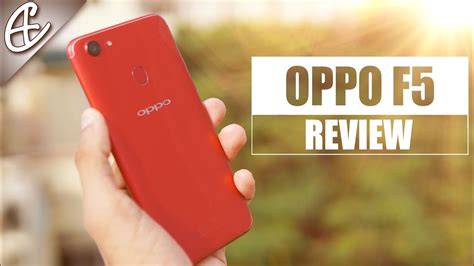 Oppo F5 Review To Capture The Real You Youtube