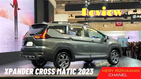 Review New Xpander Cross Cvt Premium Warna Green Bronze Youtube