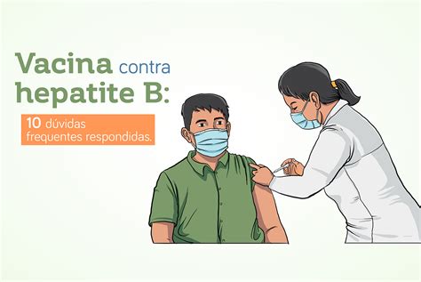 Vacina contra hepatite B 10 dúvidas frequentes respondidas Blog