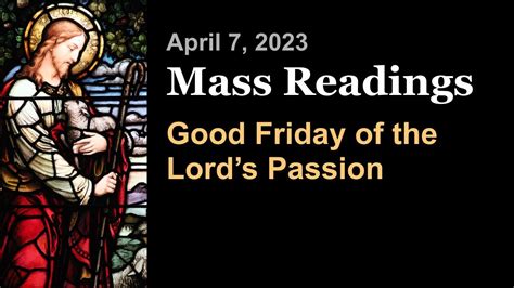 Good Friday Of The Lords Passion April 7 Catholic Daily Mass