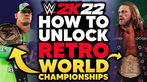 WWE 2K22 How To Unlock Retro WWE World Heavyweight Championship