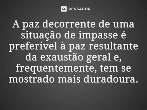 A paz decorrente de uma situação de Liddell Hart Pensador