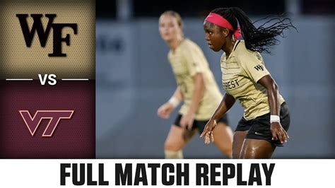 Wake Forest Vs Virginia Tech Full Match Replay ACC Women S Soccer