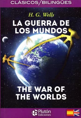 La Guerra De Los Mundos H G Wells Biling E Cuotas Sin Inter S