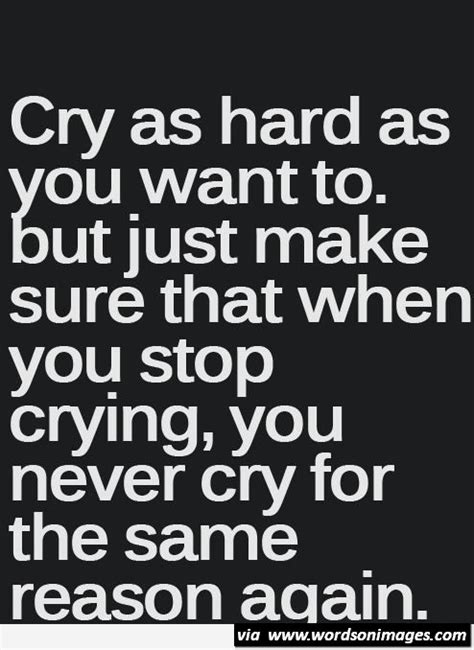 Crying Inspirational Quotes Quotesgram