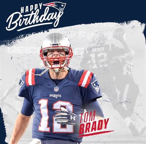 Tom Bradys Birthday Celebration Happybdayto