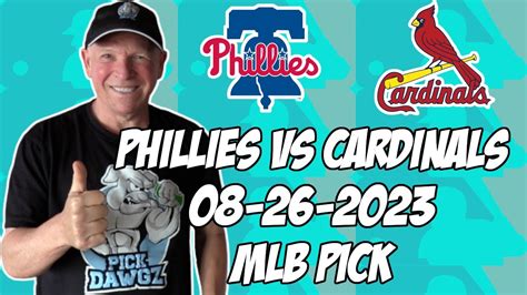 Philadelphia Phillies Vs St Louis Cardinals 82623 Mlb Free Pick Free